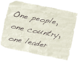 One people, one country, one leader