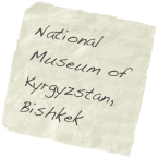 National Museum of Kyrgyzstan, Bishkek