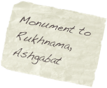 Monument to Rukhnama, Ashgabat