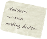 Nokhuri woman making butter