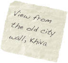 View from the old city wall, Khiva
