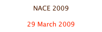 NACE 2009

29 March 2009