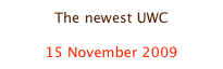 The newest UWC

15 November 2009