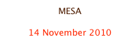 MESA

14 November 2010