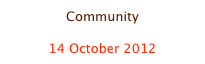 Community

14 October 2012