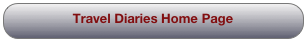 Travel Diaries Home Page