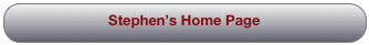 Stephen’s Home Page
